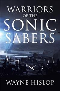 Warriors of the Sonic Sabers