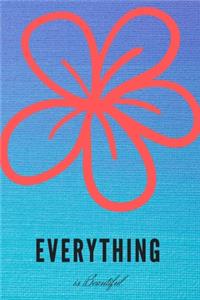 Everything is Beautiful Notebook 2020