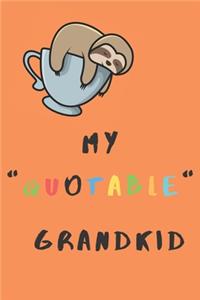 My Quotable Grandkid