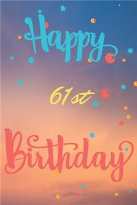 Happy 61st Birthday