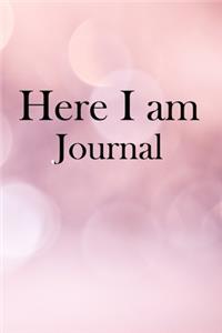 Here I am Journal