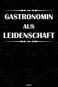 Gastronomin aus Leidenschaft Notizbuch