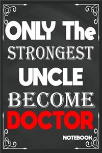 Only The Strongest Uncle Become Doctor