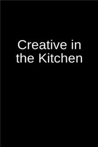 Creative in the Kitchen
