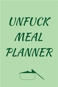 Unfuck Meal Planner