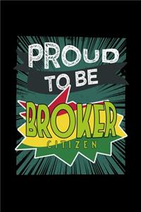 Proud to be broker citizen