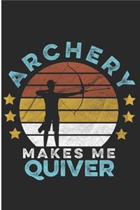 Archery Makes Me Quiver