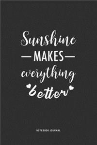 Sunshine Makes Everything Better