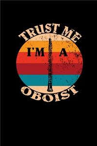 Trust Me I'm A Oboist