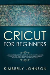 Cricut For Beginners