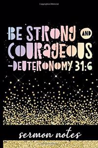 Be Strong & Courageous - Deuteronomy 31