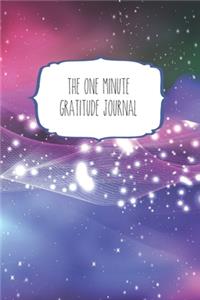 The One Minute Gratitude Journal