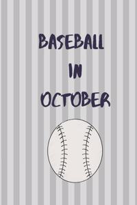 Baseball In October