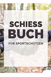 Schiess Buch Für Sportschützen