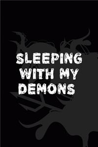 Sleeping With My Demons