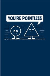 You're Pointless