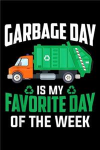 Garbage Day is My Favorite Day of the Week