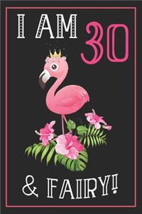 I Am 30 & Fairy!