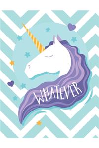 Whatever