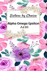 Sisters by Choice Alpha Omega Epsilon