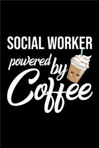Social Worker Powered by Coffee