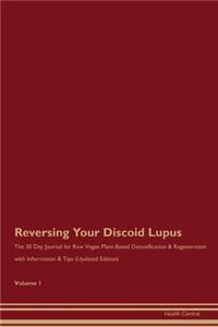 Reversing Your Discoid Lupus