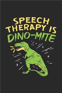 Speech Therapy Is Dino-Mite: 120 Pages I 6x9 I Dot Grid