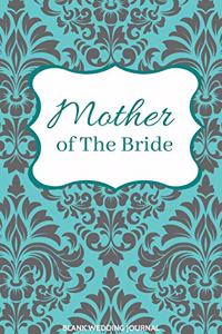 Mother of The Bride Small Size Blank Journal-Wedding Planner&To-Do List-5.5