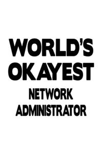 World's Okayest Network Administrator