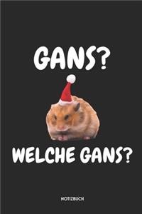 Gans? Welche Gans? Notizbuch