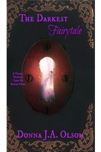 The Darkest Fairytale