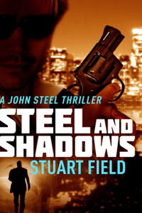 Steel and Shadows