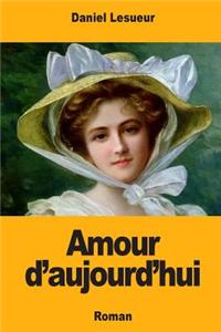 Amour d'aujourd'hui