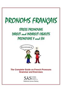 French Pronouns - The Complete Guide