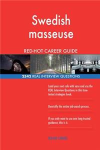 Swedish masseuse RED-HOT Career Guide; 2542 REAL Interview Questions
