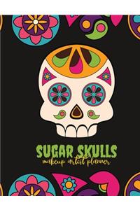Sugar Skulls Makeup Artist Planner: Day of the Dead Makeup Sketchbook