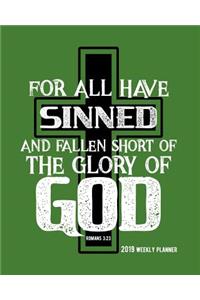 For All Have Sinned and Fallen Short of the Glory of God, Romans 3