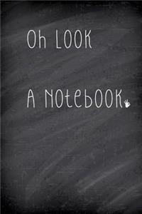 Oh Look a Notebook