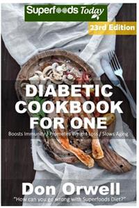 Diabetic Cookbook For One