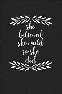 She Believed She Could So She Did