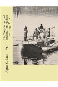 The ''Adventurers of England'' on Hudson Bay