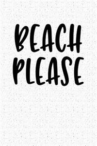 Beach Please