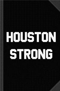 Houston Strong Journal Notebook