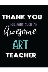 Thank You Being Such an Awesome Art Teacher
