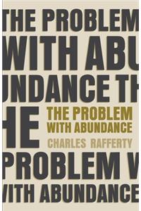 Problem with Abundance: prose poems