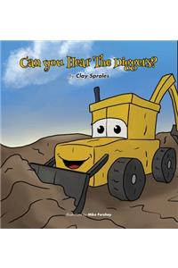 Can you Hear The Diggers?