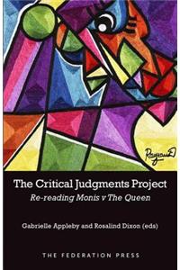 The Critical Judgments Project: Re-Reading Monis V the Queen