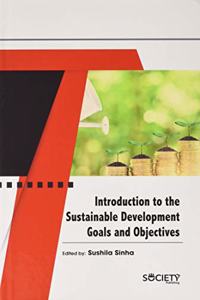 Introduction to the Sustainable Development Goals and Objectives