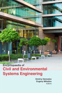 ENCYCLOPEDIA OF CIVIL AND ENVIRONMENTAL SYSTEMS ENGINEERING 3 VOL
