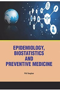 EPIDEMIOLOGY, BIOSTATISTICS AND PREVENTIVE MEDICINE(HB)